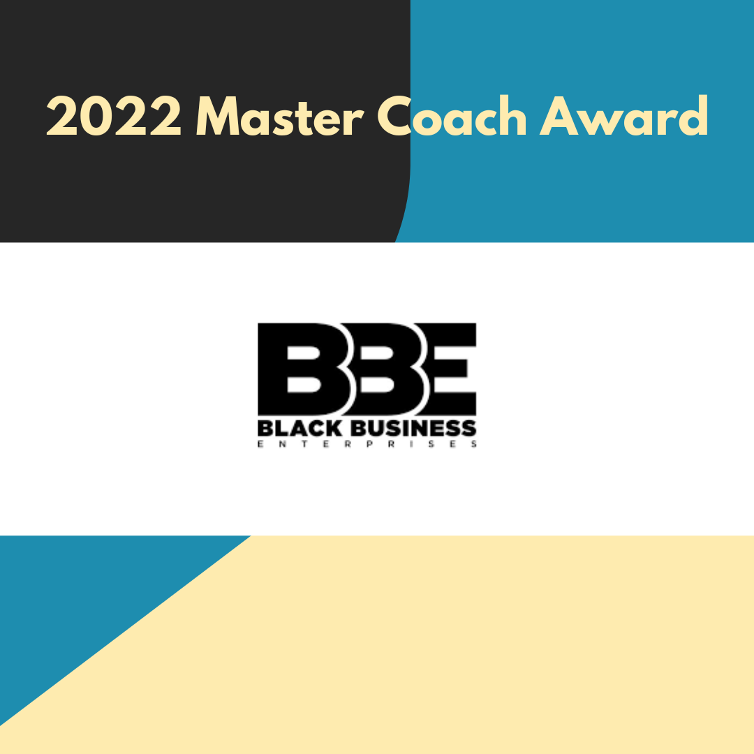 Black, Blue and Yellow geometric background with text that reads 2022 Master Coach Award and Black Business Enterprises logo